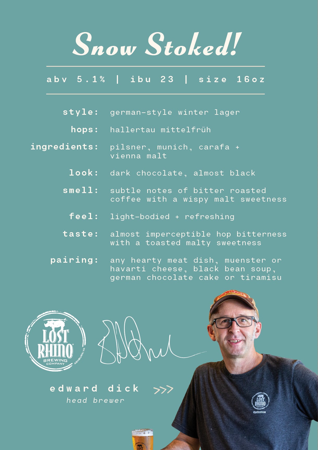 Snow Stoked! German-style Winter Lager by the team at Lost Rhino Brewing Company