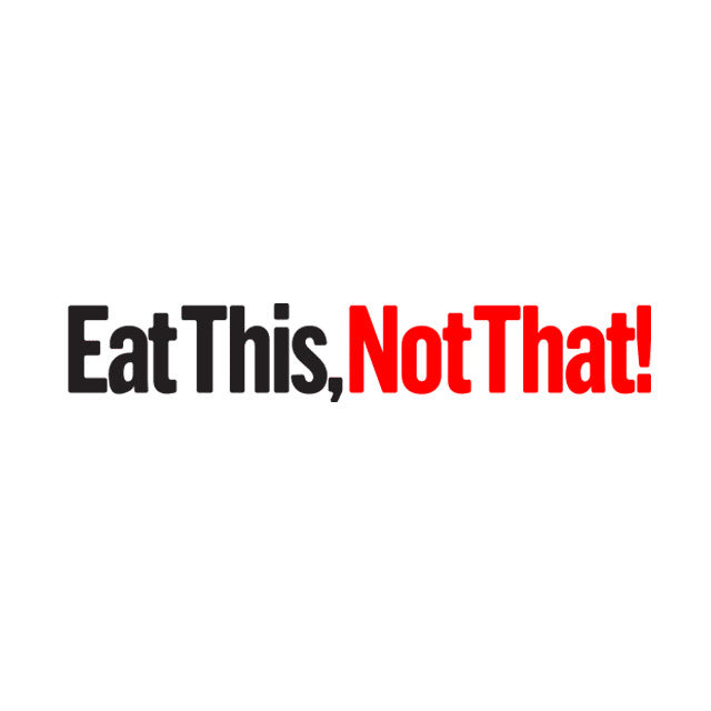 Text 'Eat This, Not That!' with a black and red color scheme on a white background
